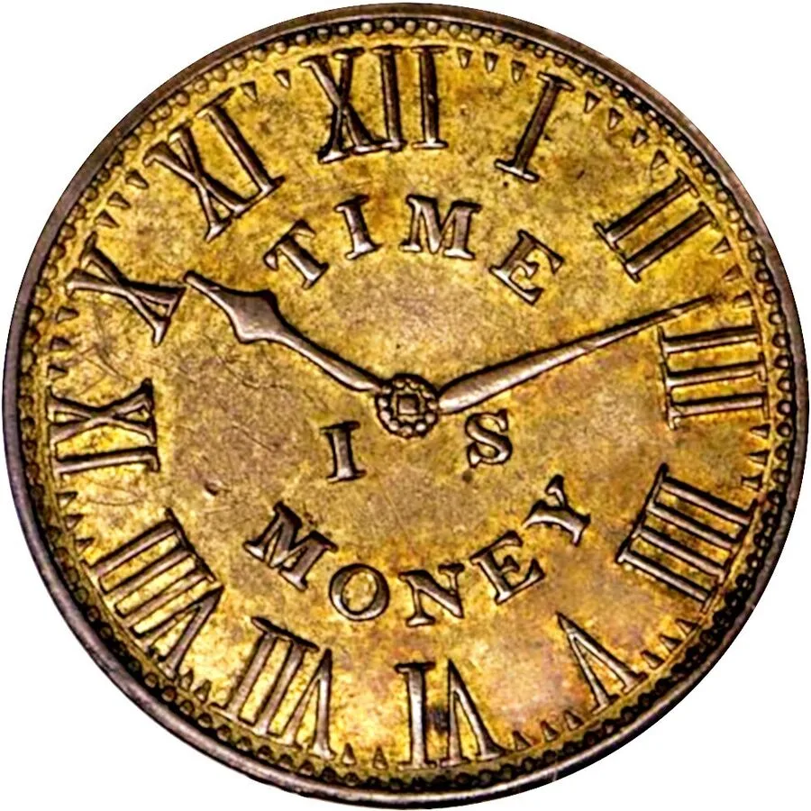 One side of a hard times store card showing a clock face with Roman numerals and the words TIME IS MONEY