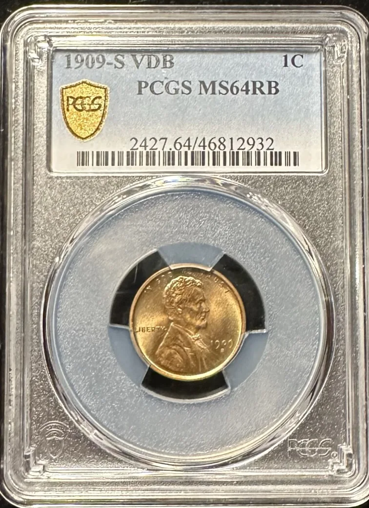 A 1909-S VDB Lincoln cent sealed in a PCGS grading holder, the label reading 1909-S VDB 1C PCGS MS64RB with a certification number